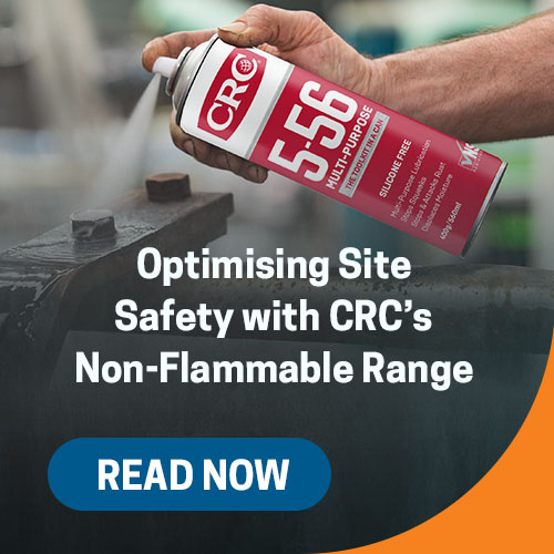 Optimising Site Safety with CRC’s Non-Flammable Range